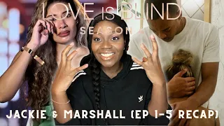 Love is Blind Jackelina and Marshall Season 4 Ep 1-5 Recap