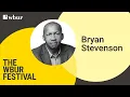 Stories of Justice A Conversation with Bryan Stevenson The WBUR Festival