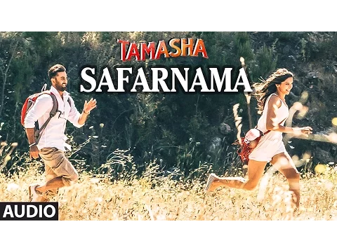 Download MP3 Safarnama FULL AUDIO Song | Tamasha | Ranbir Kapoor, Deepika Padukone | T-Series