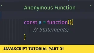 What is Anonymous Function Understand in brief - JavaScript Tutorial
