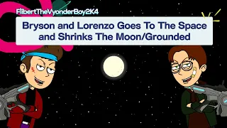 Download Bryson and Lorenzo Goes To The Space and Shrinks The Moon/Grounded MP3
