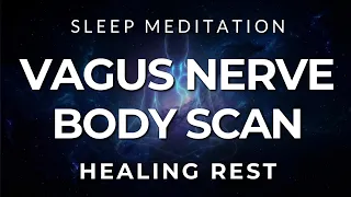 Guided Sleep Meditation: Vagus Nerve Body Scan for Deep Healing Rest (Very Strong)