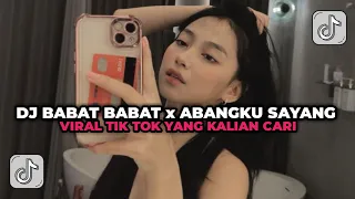 dj babat babat x abangku sayang viral tik tok terbaru 2025