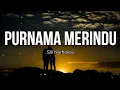 PURAMA MERINDU - SITINURHALIZA (COVER + LIRIK)