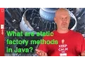 What are static factory methods in Java - 036
