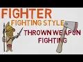 Fighting Style Thrown Weapon Fighting DnD 5E