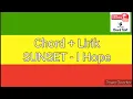 Chord And I Hope - Sunset