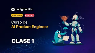 Curso Gratis Product Engineer con IA - Introducción