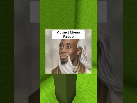 August Meme Recap...
