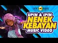 Download Lagu Upin \u0026 Ipin - Nenek Kebayan (Pin Pin Pom!)