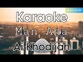 Download Lagu Man Ana - Ai khodijah Karaoke akustik