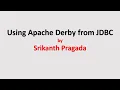 Using Apache Derby Java DB from JDBC