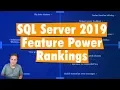 SQL Server 2019 Feature Power Rankings