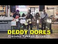 Download Lagu Cintaku Takkan Berubah - Deddy Dores ( Cover ) | Dua Hati Coffee and Kitchen Music