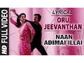 Download Lagu Oru Jeevanthan Full Video Song with Lyrics | Naan Adimai Illai | Rajnikanth, Sridevi