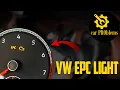 6 Causes of EPC light coming on VW vehicles. How to diagnose and fix?