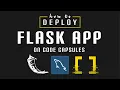 Deploy Flask App Deploy Flask Website with MySQL to Production on Code Capsules
