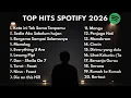 Lagu Top Hits Indonesia Song Spotify 2026 #lagupopindonesia​ #laguviral​ #spotifyplaylist 