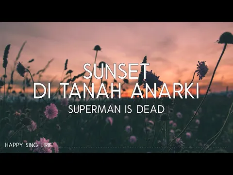 Download MP3 SID - Sunset di Tanah Anarki (Lirik)