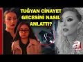 Güllü 'nün Kızı Tuğyan Cinayet Suçlaması İçin Ne Dedi? Ses Kayıtlarında Hangi Detaylar Var?