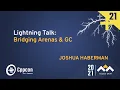 Lightning Talk Bridging Arenas GC - Joshua Haberman
