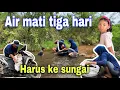 Lagu AIR MATI BAJU SUDAH SATU KARUNG⁉️ TERPAKSA HARUS KESUNGAI