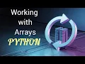 WORKING WITH ARRAYS DAY - 28 PYTHON PROGRAMMING LANGUAGE TUTORIAL EASY ENGINEERING