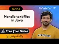 How to Handle Text Files in Java Read Write Operations Explained Core Java Tutorial