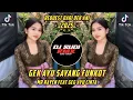 Lagu DJ GEK AYU SAYANG - MR RAYEN FEAT GEG AYU CINTA VIRAL TIKTOK | DJ SUDI RMX