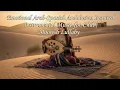 Lagu Emotional Arab-Spanish Andalusian Inspired Instrumental Music for Chill | Moorish Lullaby
