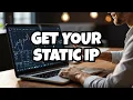 Get STATIC IP Anywhere with ANY Internet Provider