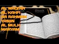 Download Lagu SURAT POPULER AL WAQ'AH AL KAHFI AR RAHMAN YASIN AL MULK MARYAM