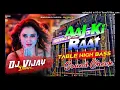 Lagu Dj Sazren // Aj ki raat // Sound check tabla High Bass Mix)) Dj Vijay Remix