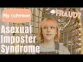 Asexual Imposterism Am I a Fake