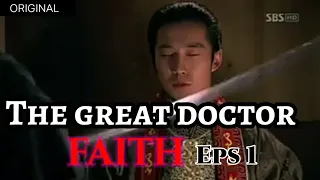 Download The great doctor ( faith ) original video eps 1 part 5 MP3