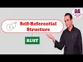 Self Referential Structure in Rust Rust Tutorial - 48 Dr Vipin Classes