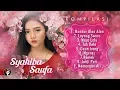 Syahiba Saufa - Full Album Kompilasi Syahiba Saufa HP Music (Official Album Audio)
