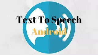 T2S - Android Text To Speech Tutorial