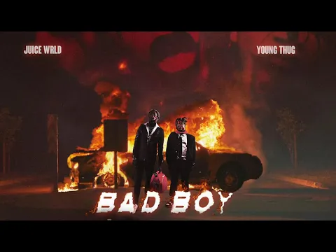 Download MP3 Juice WRLD ft. Young Thug - Bad Boy (Official Audio)