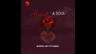 blissful sax heart u0026 soul ft symbol