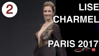 LISE CHARMEL EXCLUSIVE FASHION SHOW PARIS 2017 PART 2 