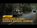 Download Lagu KELANA BENTALA - Eps. 3  Surga di Pulau Lombok!