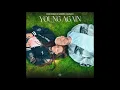 Don Diablo & Sandro Cavazza - Young Again Crazy (Green Boy Outro Edit)
