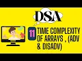 TIME COMPLEXITY OF ARRAYS ADVANTAGES AND DISADVANTAGES DATA STRUCTURES AND ALGORTIHMS