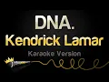 Download Lagu Kendrick Lamar - DNA. (Karaoke Version)