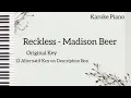 Karoke Reckless Madison Beer Original Key Piano Version