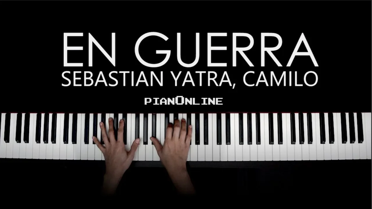 Sebastian Yatra, Camilo - En Guerra - Piano Tutorial Cover + PARTITURA y Letra - Karaoke V1