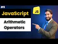 JavaScript Arithmetic Operators Tutorial in Hindi for Beginners Ep 8