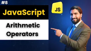 JavaScript Arithmetic Operators Tutorial in Hindi for Beginners Ep 8