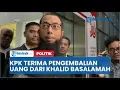 Download Lagu KPK Terima Pengembalian Uang dari Khalid Basalamah Terkait Kuota Haji